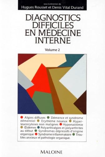 Diagnostic difficile en médecine interne, volume 2 9782224019310