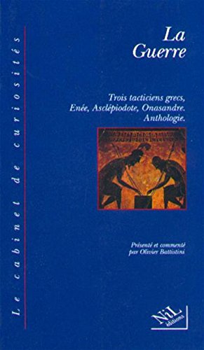 La guerre: Trois tacticiens grecs 9782841110070