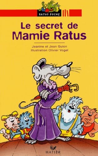 Le Secret de Mamie Ratus 9782218748356