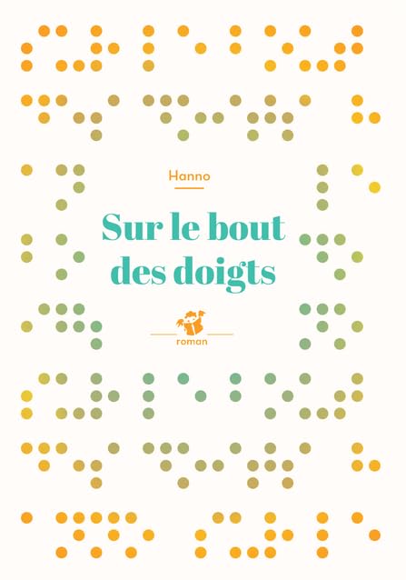 Sur le bout des doigts 9782364747128
