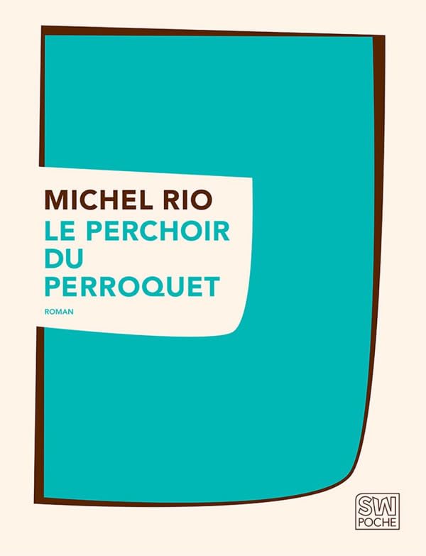 Le perchoir du perroquet 9782848053097