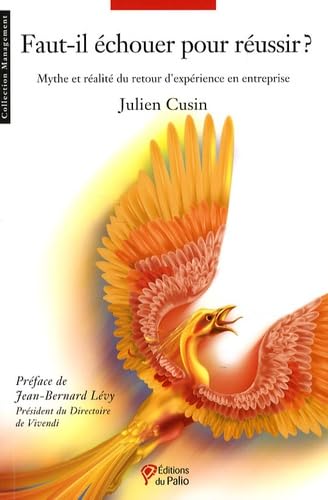 Faut-il échouer pour réussir? 9782354490072