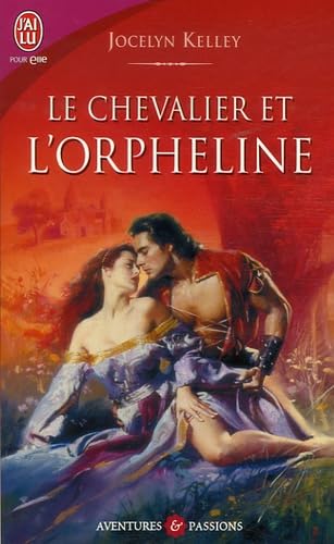 Le chevalier et l'orpheline 9782290354308