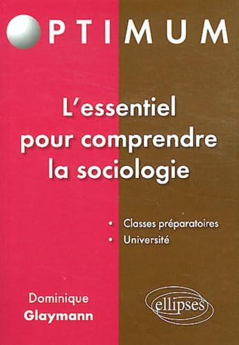 L'essentiel pour comprendre la sociologie 9782729871000