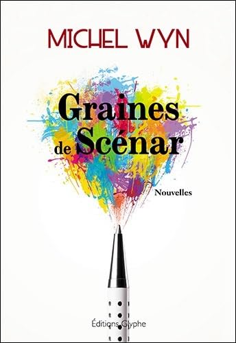 Graines de scénar 9782358151511