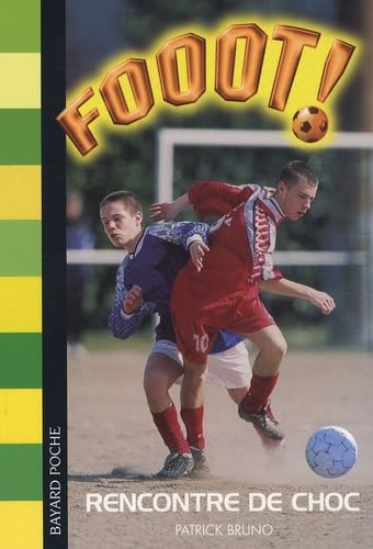 Rencontre de choc 9782747025287