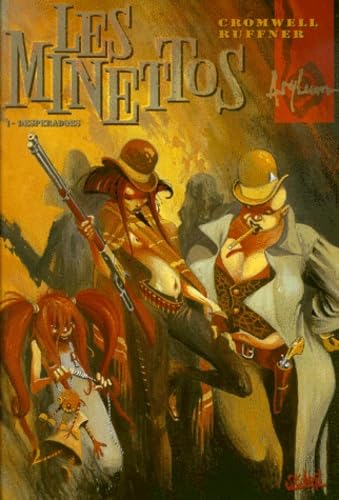 Les Minettos desperados, tome 1 9782877649438