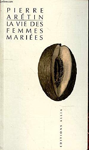 La Vie des femmes mariées 9782911188107