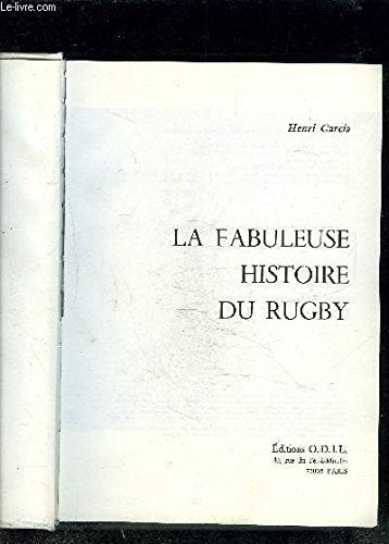 La fabuleuse histoire du rugby