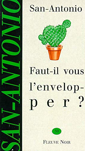 FAUT-IL VOUS L ENVELOPPER 9782265063259