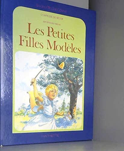 Les Petites filles modèles (Le Jardin des rêves) 9782010082009