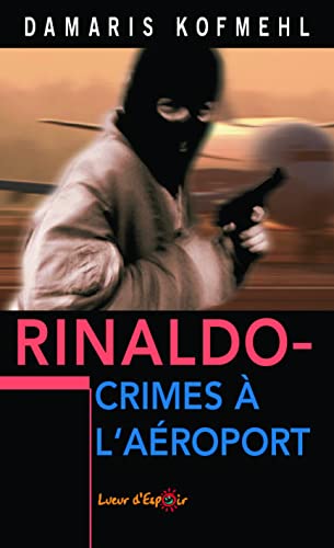 Rinaldo: Crimes à l'aéroport 9782826034629