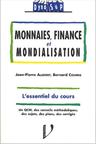 Monnaies, finance et mondialisation 9782711774173