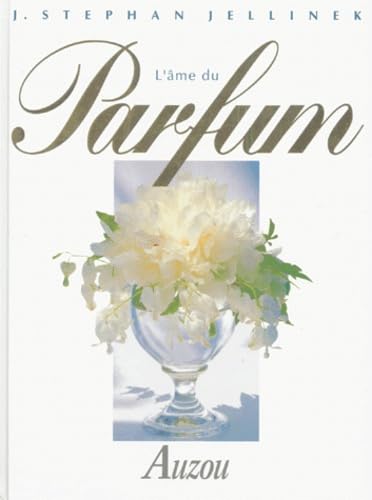 L'âme du parfum 9782733804148