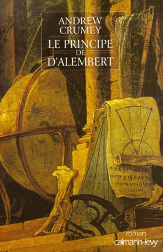 Le Principe De D'Alembert. Memoire, Raison Et Imagination 9782702130179