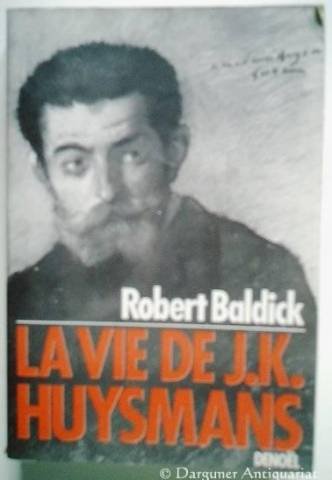 Vie de JK Huysmans 9782207205730
