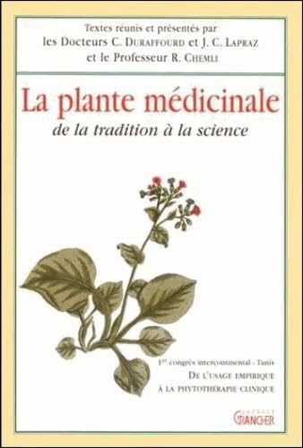 La plante médicinale de la tradition à la science 9782733905739