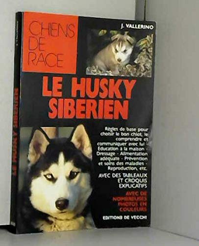 Le husky sibérien 9782732816579
