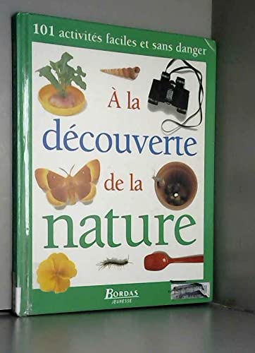 ÂA la découverte de la nature 9782040284084