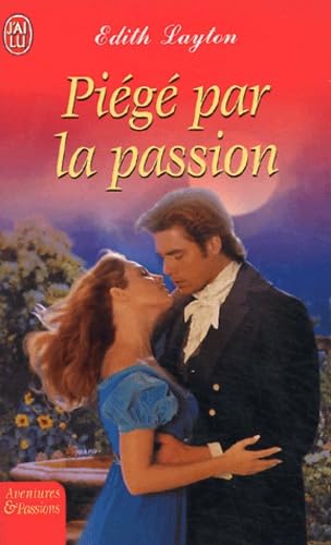 Piégé par la passion 9782290329177