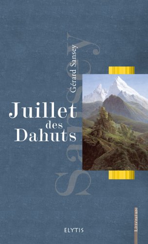 Juillet des Dahuts 9782914659604