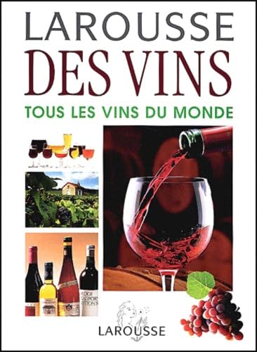 Larousse des vins 9782035602367