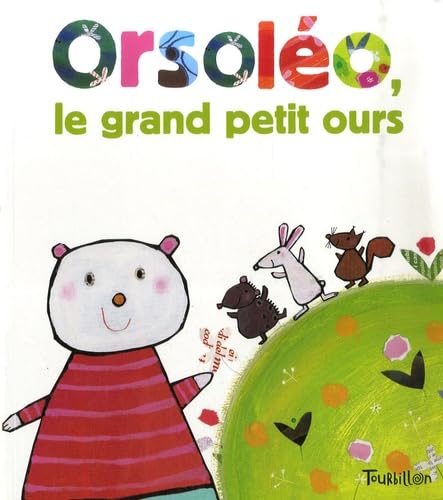 Orsoléo, le grand petit ours 9782848013275