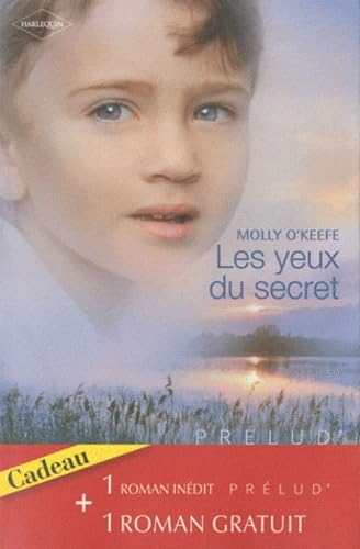 Les yeux du secret ; Un amour absolu 9782280213219