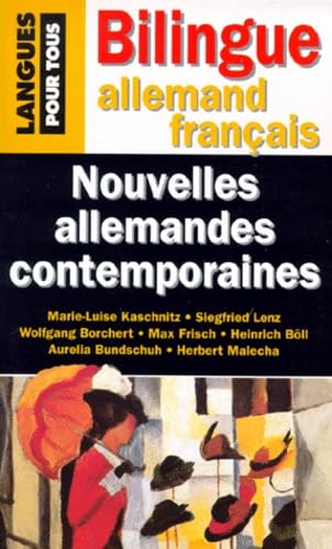 Nouvelles Allemandes Contemporaines. Edition Bilingue Francais-Allemandl 9782266092678