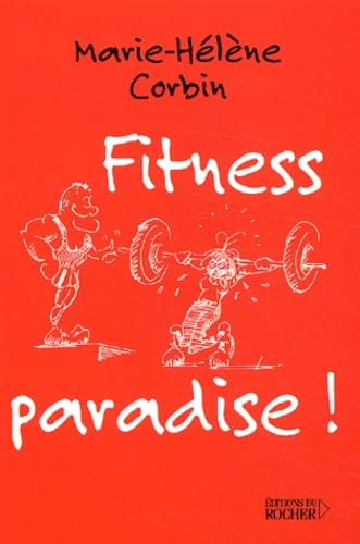 Fitness Paradise ! 9782268045368
