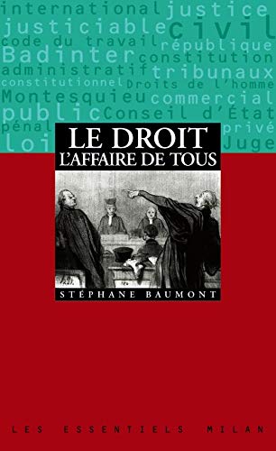 Le Droit. L'Affaire De Tous 9782841137756