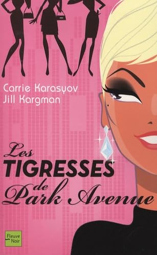 TIGRESSES DE PARK AVENUE 9782265084520