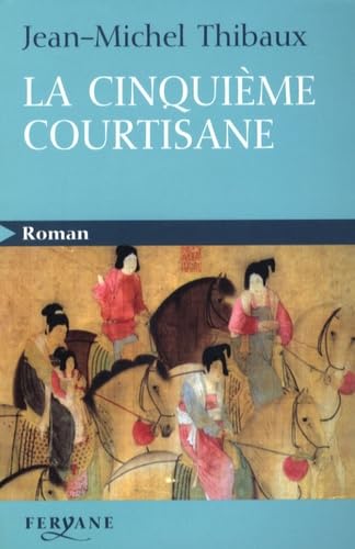 La cinquième courtisane 9782840118183
