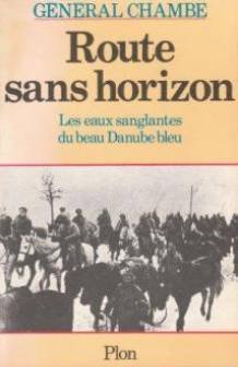 Route sans horizon: Les eaux sanglantes du beau Danube bleu 9782259008389