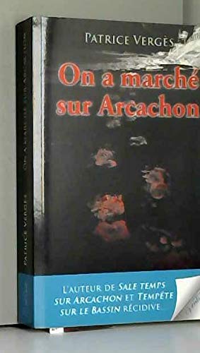 On a marché sur Arcachon 9782354520359