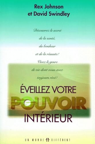 Eveillez Votre Pouvoir Interieur 9782892252941