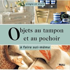 Objets au tampon et au pochoir 9782876773523