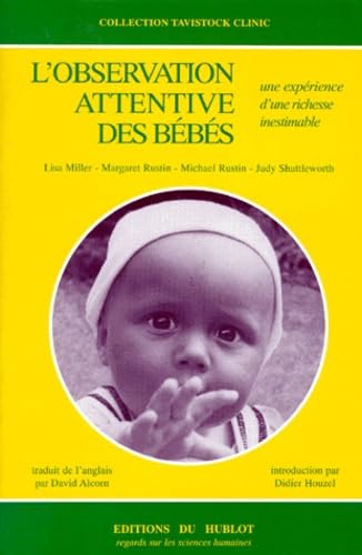 L'observation attentive des bébés 9782912186003