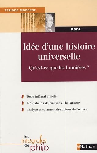 Idée d'une histoire universelle au point de vue cosmopolitique: Réponse à la question "Qu'est-ce que les Lumières?" 9782091834627