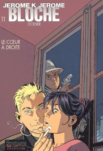 Jérôme K. Jérôme Bloche, tome 11 : Le Coeur à droite 9782800125503