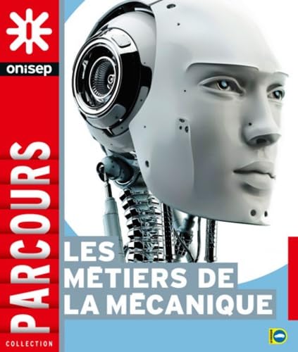les metiers de la mecanique 9782273011853