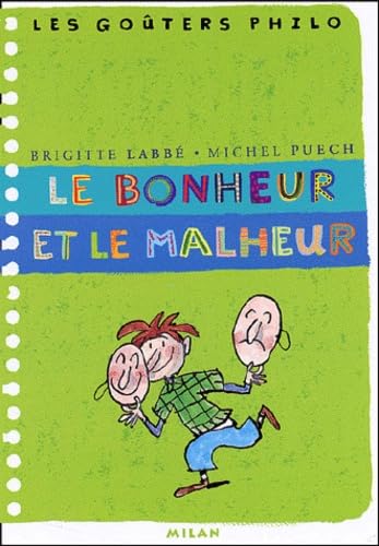 Le bonheur et le malheur 9782745904331