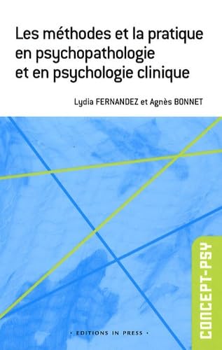 méthodes et la pratique en psychopathologie et en psychologie clinique (les) 9782848351315