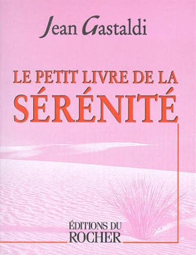 Le Petit Livre de la sérénité 9782268035406
