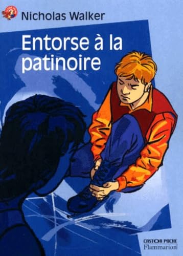 Entorse à la patinoire 9782081647237