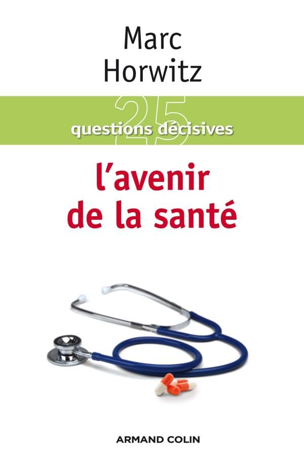 L'avenir de la santé 9782200242770