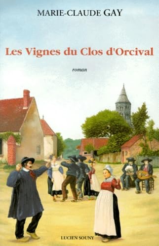 Les vignes du Clos d'Orcival 9782911551376