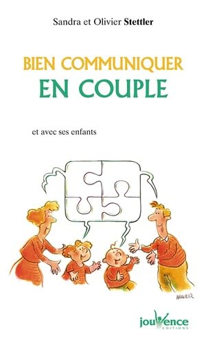 n°118 Bien communiquer en couple: Et avec ses enfants 9782883533448
