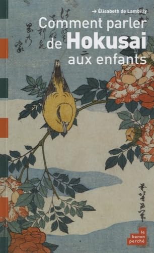 Comment parler de Hokusai aux enfants 9782360801077
