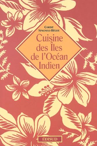 Cuisine des îles de l'Océan Indien 9782744903212
